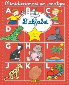 ALFABET, L'. MINIDICCIONARI EN IMATGES | 9788490246726 | Llibreria Aqualata | Comprar llibres en català i castellà online | Comprar llibres Igualada