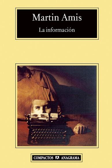 INFORMACION, LA (COMPACTOS 477) | 9788433973337 | AMIS, MARTIN | Llibreria Aqualata | Comprar llibres en català i castellà online | Comprar llibres Igualada