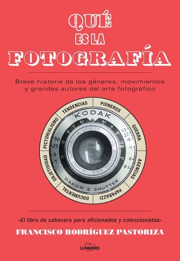 QUÉ ES LA FOTOGRAFÍA? | 9788416177066 | PASTORIZA, FRANCISCO  | Llibreria Aqualata | Comprar libros en catalán y castellano online | Comprar libros Igualada