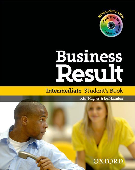 BUSINESS RESULT INTERMEDIATE: STUDENT'S BOOK WITH DVD-ROM AND ONLINE WORKBOOK PA | 9780194739399 | JOHN HUGHES/JON NAUNTON | Llibreria Aqualata | Comprar libros en catalán y castellano online | Comprar libros Igualada