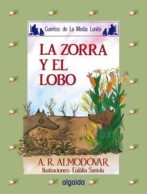 ZORRA Y EL LOBO, LA | 9788476470244 | ALMODOVAR, ANTONIO | Llibreria Aqualata | Comprar libros en catalán y castellano online | Comprar libros Igualada