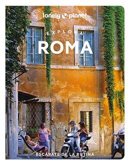 ROMA, EXPLORA (LONELY PLANET 2023) | 9788408264033 | AA. VV. | Llibreria Aqualata | Comprar llibres en català i castellà online | Comprar llibres Igualada