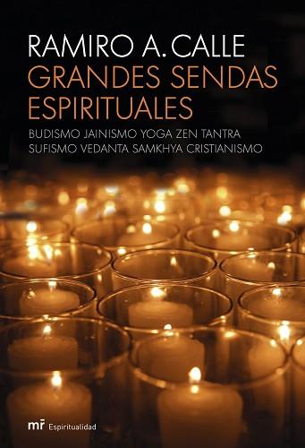 GRANDES SENDAS ESPIRITUALES | 9788427033139 | CALLE, RAMIRO A | Llibreria Aqualata | Comprar llibres en català i castellà online | Comprar llibres Igualada