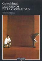 REINOS DE LA CASUALIDAD, LOS (ANDANZAS 583) | 9788483103159 | MARZAL, CARLOS | Llibreria Aqualata | Comprar llibres en català i castellà online | Comprar llibres Igualada