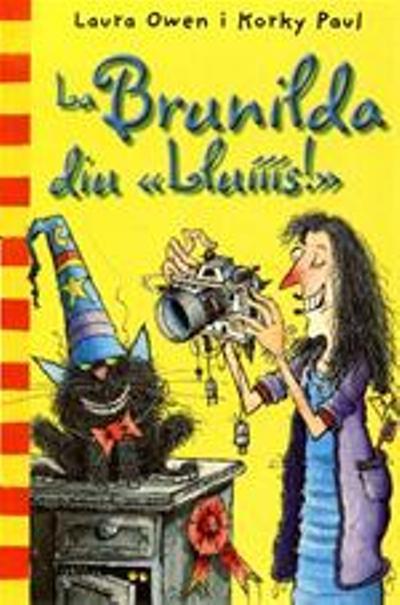 BRUNILDA DIU 'LLUÍÍÍS', LA | 9788498016048 | OWEN, LAURA / PAUL, KORKY | Llibreria Aqualata | Comprar libros en catalán y castellano online | Comprar libros Igualada