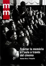 TRACTAR LA MEMÒRIA A L'AULA A TRAVÉS DEL CINEMA | 9788439393795 | BREU I PANYELLA, RAMON | Llibreria Aqualata | Comprar llibres en català i castellà online | Comprar llibres Igualada