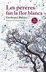PERERES FAN LA FLOR BLANCA, LES | 9788416689248 | BAKKER, GERBRAND | Llibreria Aqualata | Comprar libros en catalán y castellano online | Comprar libros Igualada