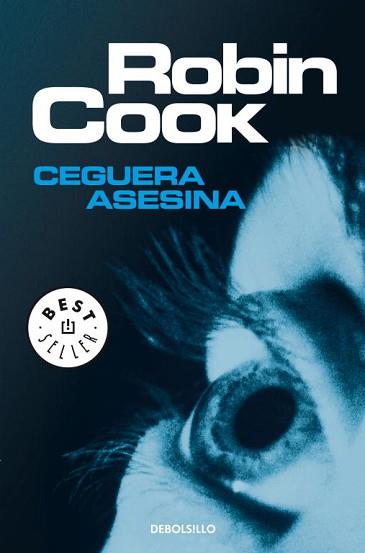 CEGUERA ASESINA | 9788497931045 | COOK, ROBIN | Llibreria Aqualata | Comprar llibres en català i castellà online | Comprar llibres Igualada