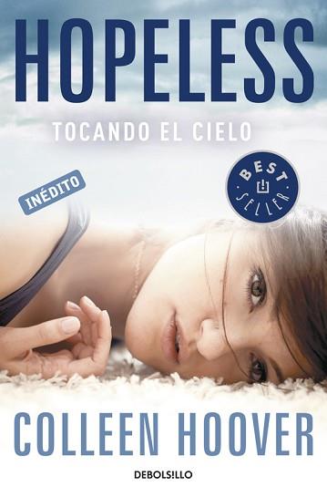 HOPELESS. TOCANDO EL CIELO | 9788490326244 | HOOVER, COLLEEN | Llibreria Aqualata | Comprar libros en catalán y castellano online | Comprar libros Igualada