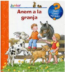 ANEM A LA GRANJA (QUE? COM? PER QUE?) | 9788484233350 | VARIOS AUTORES | Llibreria Aqualata | Comprar llibres en català i castellà online | Comprar llibres Igualada