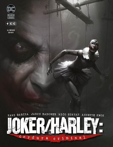 JOKER/HARLEY: CORDURA CRIMINAL 2 DE 3 | 9788418569937 | GARCÍA, KAMI | Llibreria Aqualata | Comprar llibres en català i castellà online | Comprar llibres Igualada