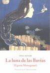 LUNA DE LAS LLUVIAS, LA | 9788497166447 | AKINARI, UEDA / KAZUYA, SAKAIED. LIT. | Llibreria Aqualata | Comprar llibres en català i castellà online | Comprar llibres Igualada