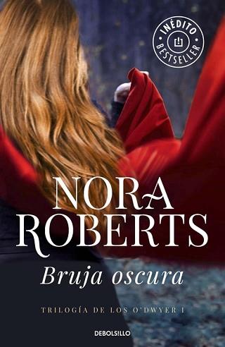 BRUJA OSCURA | 9788490329627 | ROBERTS, NORA | Llibreria Aqualata | Comprar llibres en català i castellà online | Comprar llibres Igualada