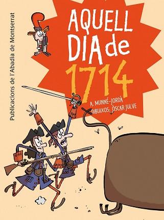 AQUELL DIA DE 1714 | 9788498836233 | MUNNE, A. - JORBA | Llibreria Aqualata | Comprar llibres en català i castellà online | Comprar llibres Igualada