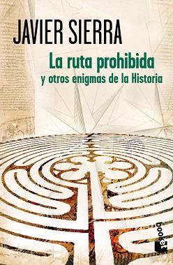 RUTA PROHIBIDA Y OTROS ENIGMAS DE LA HISTORIA, LA | 9788408007180 | SIERRA, JAVIER | Llibreria Aqualata | Comprar libros en catalán y castellano online | Comprar libros Igualada