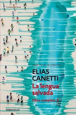 LENGUA SALVADA, LA OBRA COMPLETA III (CONTEMPORANEA 385-3) | 9788497936798 | CANETTI, ELIAS | Llibreria Aqualata | Comprar libros en catalán y castellano online | Comprar libros Igualada