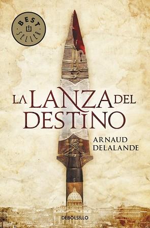 LANZA DEL DESTINO, LA (BEST-SELLER 771-2) | 9788499085722 | DELALANDE, ARNAUD | Llibreria Aqualata | Comprar llibres en català i castellà online | Comprar llibres Igualada