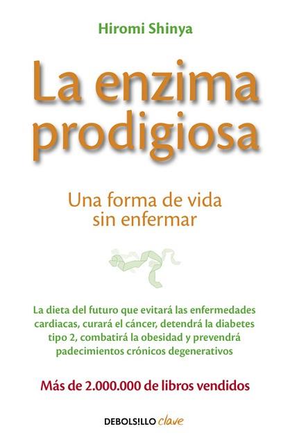 ENZIMA PRODIGIOSA, LA | 9788466330275 | SHINYA, HIROMI | Llibreria Aqualata | Comprar llibres en català i castellà online | Comprar llibres Igualada