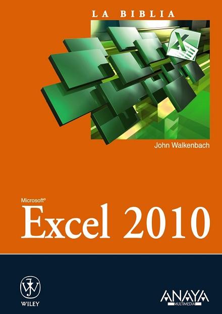 EXCEL 2010 (LA BIBLIA) | 9788441528420 | WALKENBACH, JOHN | Llibreria Aqualata | Comprar libros en catalán y castellano online | Comprar libros Igualada