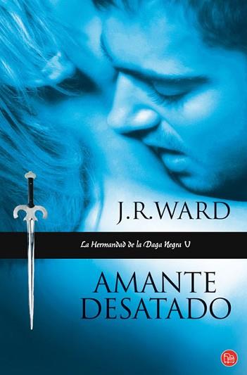 AMANTE DESATADO, EL (DAGA NEGRA V) PL 352/5 - ROMANTICA | 9788466324069 | WARD, J.R. | Llibreria Aqualata | Comprar libros en catalán y castellano online | Comprar libros Igualada