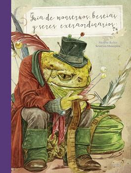 GUÍA DE MONSTRUOS, BESTIAS Y SERES EXTRAORDINARIOS | 9788414015452 | RUBIO, MONTSE | Llibreria Aqualata | Comprar llibres en català i castellà online | Comprar llibres Igualada