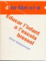 EDUCAR L'INFANT A L'ESCOLA BRESSOL (TEMES D'INFANCIA) | 9788489149540 | GOLDSCHMIED, ELINOR | Llibreria Aqualata | Comprar llibres en català i castellà online | Comprar llibres Igualada