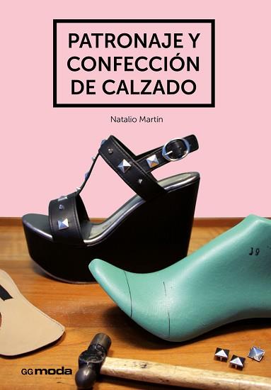 PATRONAJE Y CONFECCIÓN DE CALZADO | 9788425228476 | MARTÍN, NATALIO | Llibreria Aqualata | Comprar llibres en català i castellà online | Comprar llibres Igualada