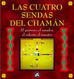 CUATRO SENDAS DEL CHAMAN, LAS | 9788488242778 | ARRIEN, ANGELES | Llibreria Aqualata | Comprar llibres en català i castellà online | Comprar llibres Igualada