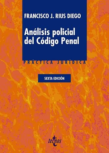 ANÁLISIS POLICIAL DEL CÓDIGO PENAL | 9788430966851 | RIUS DIEGO, FRANCISCO J. | Llibreria Aqualata | Comprar llibres en català i castellà online | Comprar llibres Igualada