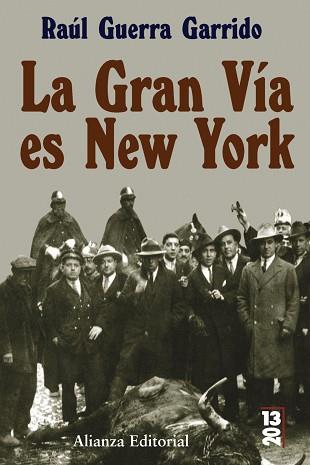 GRAN VIA ES NEW YORK, LA (13.20) | 9788420666372 | GUERRA GARRIDO, RAUL | Llibreria Aqualata | Comprar libros en catalán y castellano online | Comprar libros Igualada