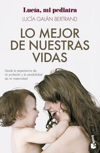 LO MEJOR DE NUESTRAS VIDAS | 9788408292326 | GALÁN BERTRAND, LUCÍA | Llibreria Aqualata | Comprar llibres en català i castellà online | Comprar llibres Igualada