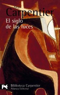 SIGLO DE LAS LUCES, EL (LB BA 197) | 9788420655499 | CARPENTIER, ALEJO | Llibreria Aqualata | Comprar libros en catalán y castellano online | Comprar libros Igualada