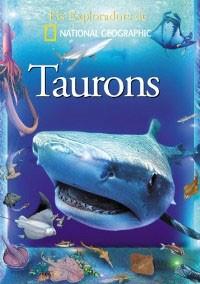 TAURONS (EXPLORADORS DE NATIONAL GEOGRAPHIC) | 9788482983660 | VV.AA. | Llibreria Aqualata | Comprar llibres en català i castellà online | Comprar llibres Igualada