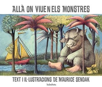 ALLA ON VIUEN ELS MONSTRES | 9788484646921 | SENDAK, MAURICE | Llibreria Aqualata | Comprar llibres en català i castellà online | Comprar llibres Igualada