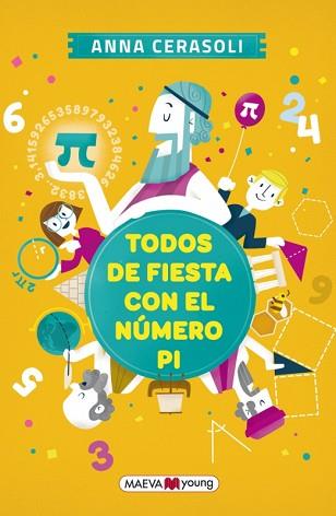 TODOS DE FIESTA CON EL NÚMERO PI | 9788416363667 | CERASOLI, ANNA | Llibreria Aqualata | Comprar llibres en català i castellà online | Comprar llibres Igualada