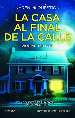 CASA AL FINAL DE LA CALLE, LA | 9788419620323 | MCQUESTION, KAREN | Llibreria Aqualata | Comprar llibres en català i castellà online | Comprar llibres Igualada