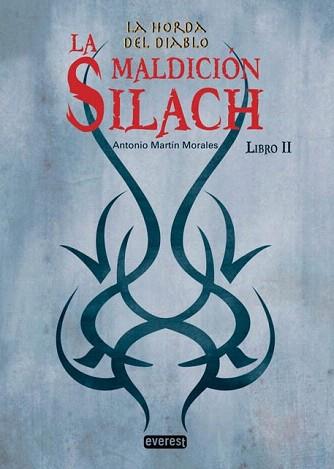 MALDICION SILACH, LA (LA HORA DEL DIABLO LIBRO II) | 9788444146089 | MARTIN MORALES, ANTONIO | Llibreria Aqualata | Comprar libros en catalán y castellano online | Comprar libros Igualada