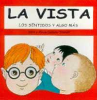 VISTA, LA (SENTIDOS Y ALGO MAS 1) | 9788427264113 | CASADO, DAMI Y ALICIA | Llibreria Aqualata | Comprar llibres en català i castellà online | Comprar llibres Igualada