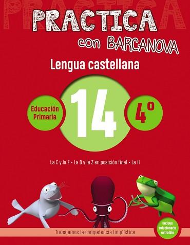 PRACTICA CON BARCANOVA. LENGUA CASTELLANA 14 | 9788448945398 | CAMPS, MONTSE/SERRA, LLUÏSA | Llibreria Aqualata | Comprar llibres en català i castellà online | Comprar llibres Igualada