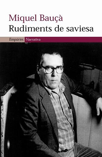 RUDIMENTS DE SAVIESA NARRATIVA 250) - IPE UN ALTRE ISBN | 9788497871167 | BAUÇA, MIQUEL | Llibreria Aqualata | Comprar libros en catalán y castellano online | Comprar libros Igualada