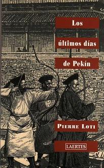 ULTIMOS DIAS DE PEKIN, LOS (NAN SHAN, 62) | 9788475844725 | LOTI, PIERRE | Llibreria Aqualata | Comprar libros en catalán y castellano online | Comprar libros Igualada