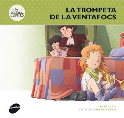 TROMPETA DE LA VENTAFOCS, LA (DES-CONTES 2) | 9788415975243 | LLUCH GIRBÉS, ENRIC | Llibreria Aqualata | Comprar llibres en català i castellà online | Comprar llibres Igualada