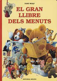 GRAN LLIBRE DELS MENUTS, EL | 9788427241602 | WOLF, TONY | Llibreria Aqualata | Comprar llibres en català i castellà online | Comprar llibres Igualada