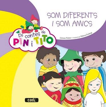 CONTES DE PIN I TITO. SOM DIFERENTS I SOM AMICS | 9788447470105 | PALOMO GARCÍA, CARMEN | Llibreria Aqualata | Comprar libros en catalán y castellano online | Comprar libros Igualada