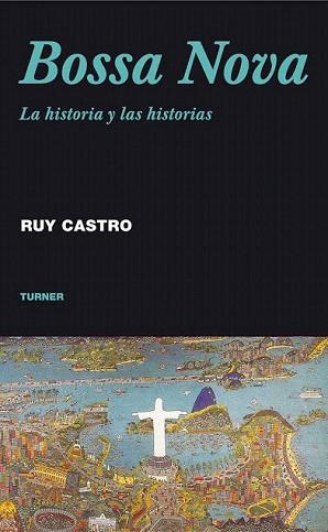 BOSSA NOVA. LA HISTORIA Y LAS HISTORIAS | 9788475068497 | CASTRO, RUY | Llibreria Aqualata | Comprar llibres en català i castellà online | Comprar llibres Igualada