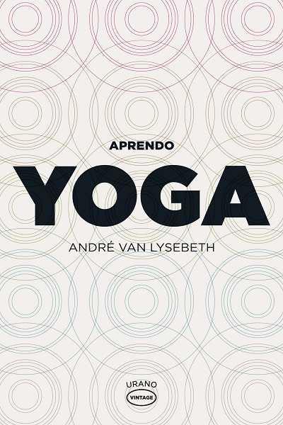 APRENDO YOGA | 9788479537104 | LYSEBETH, ANDRE VAN | Llibreria Aqualata | Comprar llibres en català i castellà online | Comprar llibres Igualada