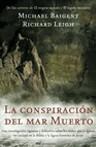 CONSPIRACION DEL MAR MUERTO, LA | 9788427032415 | BAIGENT, MICHAEL / LEIGH, RICHARD | Llibreria Aqualata | Comprar llibres en català i castellà online | Comprar llibres Igualada