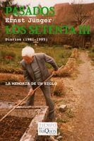 PASADOS LOS SETENTA III  (TIEMPO DE MEMORIA-45/6) | 9788483830048 | JUNGER, ERNST | Llibreria Aqualata | Comprar llibres en català i castellà online | Comprar llibres Igualada