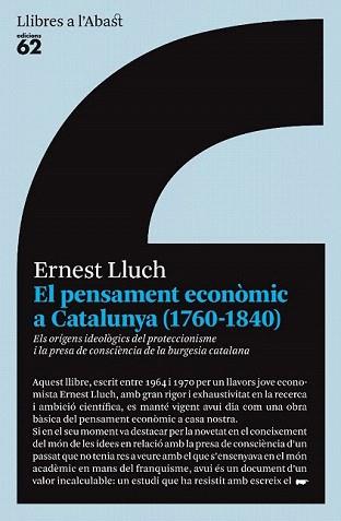 PENSAMENT ECONOMIC A CATALUNYA (1760-1840) (LL. A L'ABAS415) | 9788429763645 | LLUCH, ERNEST | Llibreria Aqualata | Comprar llibres en català i castellà online | Comprar llibres Igualada