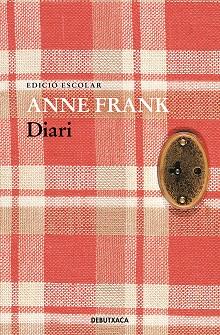 DIARI D'ANNE FRANK (EDICIÓ ESCOLAR) | 9788419394491 | FRANK, ANNE | Llibreria Aqualata | Comprar llibres en català i castellà online | Comprar llibres Igualada